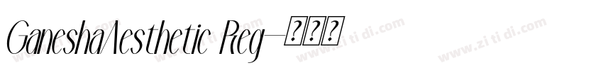 GaneshaAesthetic Reg字体转换